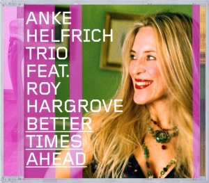 Anke Helfrich - Better Times Ahead in der Gruppe CD / Jazz bei Bengans Skivbutik AB (3932314)