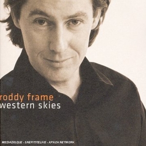 Roddy Frame - Western Skies in der Gruppe CD / Pop-Rock,Övrigt bei Bengans Skivbutik AB (3932315)