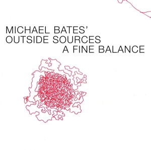 Michael -Outside Bates - A Fine Balance in der Gruppe CD / Jazz bei Bengans Skivbutik AB (3932322)