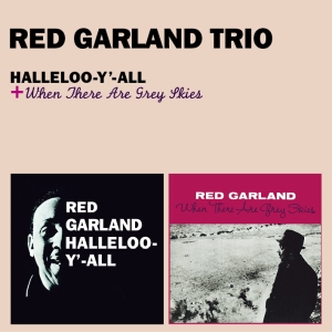 Red Garland Trio - Halleloo-Y-All/When There Are Grey Skies + 1 in der Gruppe CD / Jazz bei Bengans Skivbutik AB (3932456)