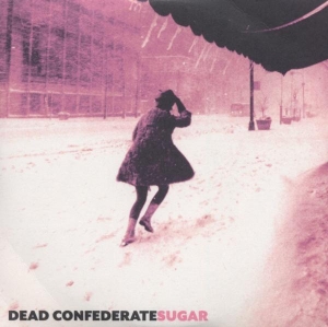 Dead Confederate - Sugar in der Gruppe CD / Pop-Rock bei Bengans Skivbutik AB (3932473)