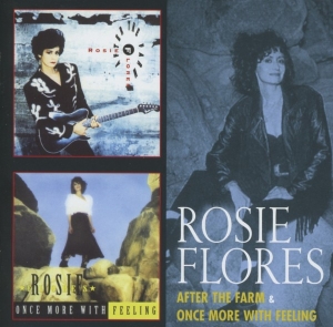 Rosie Flores - After The Farm / Once More With Feeling in der Gruppe CD / Pop-Rock,Rockabilly bei Bengans Skivbutik AB (3932484)