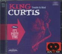 King Curtis - Trouble In Mind/It's Party Time in der Gruppe CD / Pop-Rock,RnB-Soul,Övrigt bei Bengans Skivbutik AB (3932505)