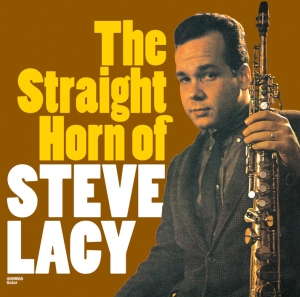 Lacy Steve - Straight Horn Of in der Gruppe CD / Jazz bei Bengans Skivbutik AB (3932523)