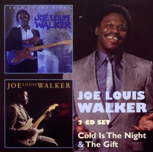 Joe Louis Walker - Cold Is The Night/Gift in der Gruppe CD / Blues,Jazz bei Bengans Skivbutik AB (3932525)