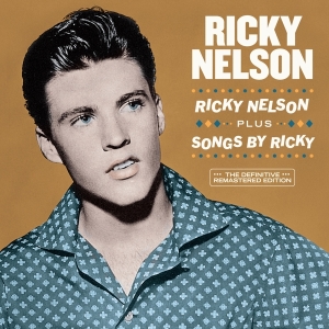 Ricky Nelson - Ricky Nelson + Songs By Ricky in der Gruppe CD / Pop-Rock,Övrigt bei Bengans Skivbutik AB (3932843)