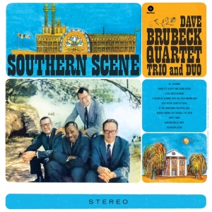 Brubeck Dave Quartet The - Southern Scene in der Gruppe VINYL / Jazz bei Bengans Skivbutik AB (3932847)