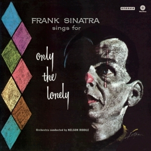 Frank Sinatra - Only The Lonely in der Gruppe VINYL / Jazz bei Bengans Skivbutik AB (3932895)