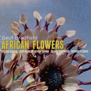 Bradfield Geof - African Flowers in der Gruppe CD / Jazz bei Bengans Skivbutik AB (3932988)