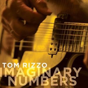 Rizzo Tom - Imaginary Numbers in der Gruppe CD / Jazz bei Bengans Skivbutik AB (3932998)