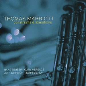 Marriott Thomas - Constraints & Liberations in der Gruppe CD / Jazz bei Bengans Skivbutik AB (3933114)