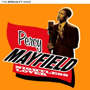 Percy Mayfield - Nightless Lover - The Speciality Sides in der Gruppe CD / Jazz bei Bengans Skivbutik AB (3933122)