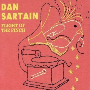 Dan Sartain - Flight Of The Finch in der Gruppe VINYL / Pop-Rock bei Bengans Skivbutik AB (3933152)