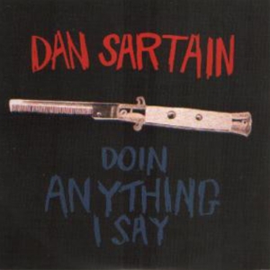 Dan Sartain - Doin' Anything I Say in der Gruppe VINYL / Pop-Rock bei Bengans Skivbutik AB (3933155)