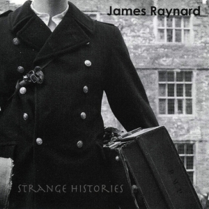 Raynard James - Strange Histories in der Gruppe CD / Elektroniskt,World Music bei Bengans Skivbutik AB (3933168)