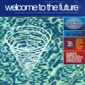 V/A - Welcome To The Future 2 in der Gruppe CD / RnB-Soul bei Bengans Skivbutik AB (3933215)