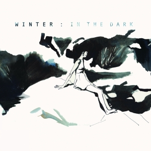 Winter - In The Dark in der Gruppe CD / Pop-Rock,Övrigt bei Bengans Skivbutik AB (3933230)