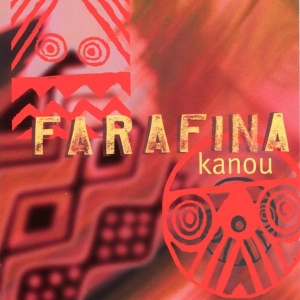 Farafina - Kanou in der Gruppe CD / Elektroniskt,World Music bei Bengans Skivbutik AB (3933324)