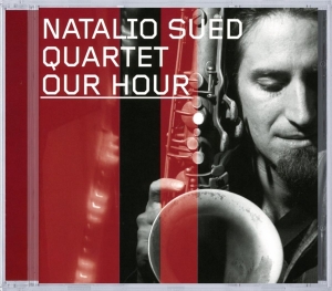 Natalio -Quartet- Sued - Our Hour in der Gruppe CD / Jazz bei Bengans Skivbutik AB (3933557)