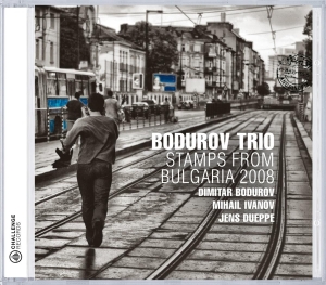 Bodurov Trio - Stamps From Bulgaria 2008 in der Gruppe CD / Jazz bei Bengans Skivbutik AB (3933591)