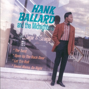 Hank & The Midnighters Ballard - Hank Ballard & The Midnighters/Singin' & Swingin' in der Gruppe CD / Pop-Rock,RnB-Soul,Övrigt bei Bengans Skivbutik AB (3933648)