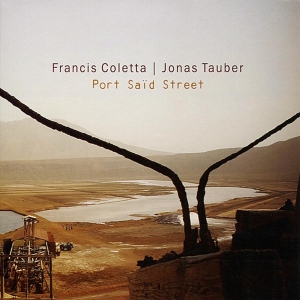 Coletta Francis - Port Said Street in der Gruppe CD / Jazz bei Bengans Skivbutik AB (3933658)