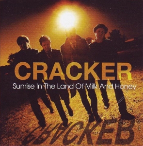 Cracker - Sun Rise In The Land Of Milk & Honey in der Gruppe CD / Pop-Rock bei Bengans Skivbutik AB (3933787)