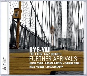 Bye-Ya! - Further Arrivals in der Gruppe CD / Jazz bei Bengans Skivbutik AB (3933873)