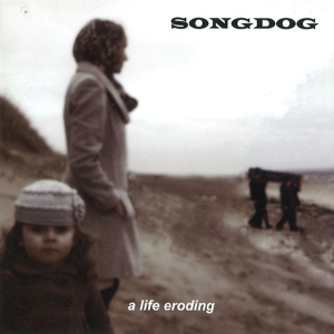 Songdog - A Life Eroding in der Gruppe CD / Pop-Rock,Övrigt bei Bengans Skivbutik AB (3933922)