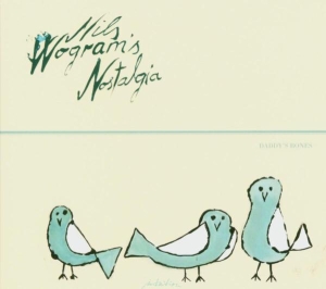 Nils -Nostalgia- Wogram - Daddy's Bones in der Gruppe CD / Jazz bei Bengans Skivbutik AB (3933948)