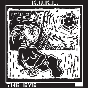 K.U.K.L. - Eye in der Gruppe CD / Dance-Techno,Elektroniskt bei Bengans Skivbutik AB (3933978)