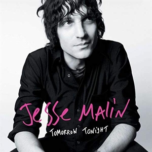 Jesse Malin - Tomorrow Tonight in der Gruppe MUSIK / CD-Single / Pop-Rock bei Bengans Skivbutik AB (3934039)