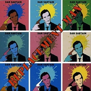 Dan Sartain - Replacement Man in der Gruppe CD / Pop-Rock bei Bengans Skivbutik AB (3934049)