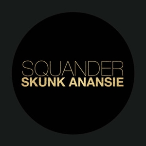 Skunk Anansie - Squander in der Gruppe CD / Pop-Rock bei Bengans Skivbutik AB (3934051)