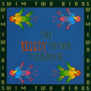 Swim Two Birds - Bloody Thumb Cookbook in der Gruppe CD / Jazz bei Bengans Skivbutik AB (3934100)