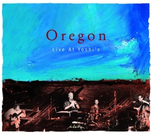 Oregon - Live At Yoshi's in der Gruppe CD / Jazz bei Bengans Skivbutik AB (3934151)