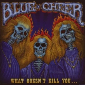 Blue Cheer - What Doesn't Kill You ? in der Gruppe UNSERE TIPPS / Weihnachtsgeschenktipp CD bei Bengans Skivbutik AB (3934216)