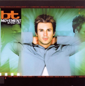 Bt - Movement In Still Life in der Gruppe CD / Dance-Techno bei Bengans Skivbutik AB (3934292)