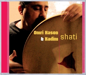 Omri & Kadim Hason - Shati in der Gruppe CD / Elektroniskt,World Music bei Bengans Skivbutik AB (3934351)