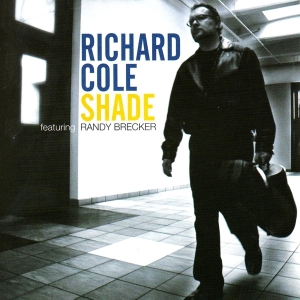 Richie Cole - Shade in der Gruppe CD / Jazz bei Bengans Skivbutik AB (3934363)