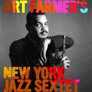 Farmer Art - Art Farmer's New York Jaz in der Gruppe CD / Jazz bei Bengans Skivbutik AB (3934394)