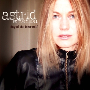 Astrid Williamson - Day Of The Lone Wolf in der Gruppe CD / Pop-Rock,Övrigt bei Bengans Skivbutik AB (3934480)