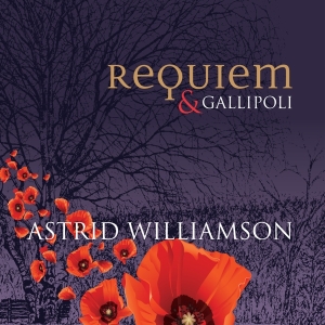 Astrid Williamson - Requiem & Gallipoli in der Gruppe CD / Elektroniskt,World Music bei Bengans Skivbutik AB (3934484)