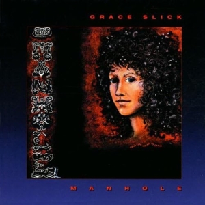 Grace Slick - Manhole in der Gruppe CD bei Bengans Skivbutik AB (3934508)