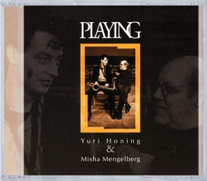 Honing Yuri & Mengelberg Misha - Playing in der Gruppe CD / Jazz bei Bengans Skivbutik AB (3934515)