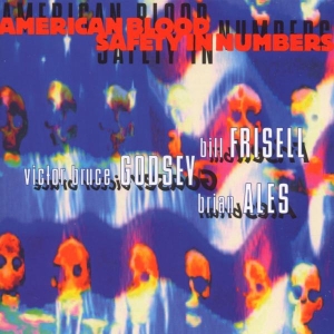 Frisell - American Blood Safety In Numbers in der Gruppe CD / Jazz bei Bengans Skivbutik AB (3934533)