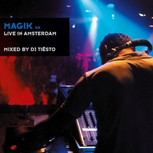 Dj Tiesto - Magik 6: Live In Amsterdam in der Gruppe CD / Dance-Techno bei Bengans Skivbutik AB (3934534)