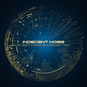 Indecent Noise - Everything Is Connected in der Gruppe CD / Dance-Techno bei Bengans Skivbutik AB (3934552)