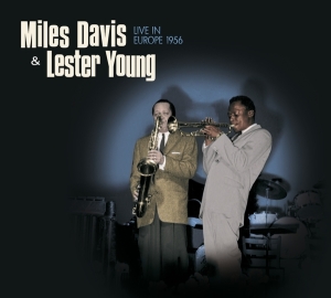 Miles & Lester Young Davis - Live In Europe 1956 in der Gruppe VINYL / Jazz bei Bengans Skivbutik AB (3934565)