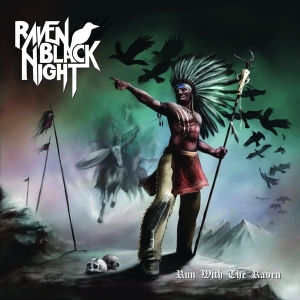 Raven Black Night - Run With The Raven in der Gruppe CD / Hårdrock bei Bengans Skivbutik AB (3934611)